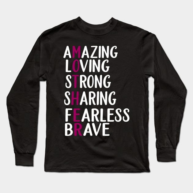 Mother Words Mothers Day Gift Long Sleeve T-Shirt by PurefireDesigns